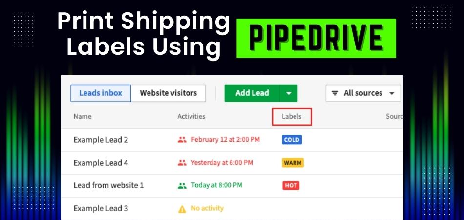 Can I Print Shipping Labels Using Pipedrive