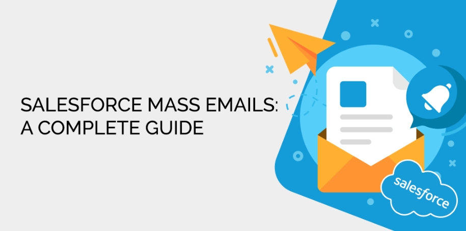 Can Salesforce Send Mass Emails