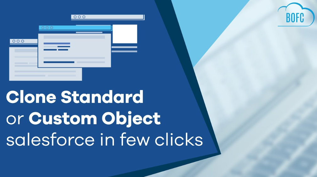 Can You Clone a Standard Object in Salesforce