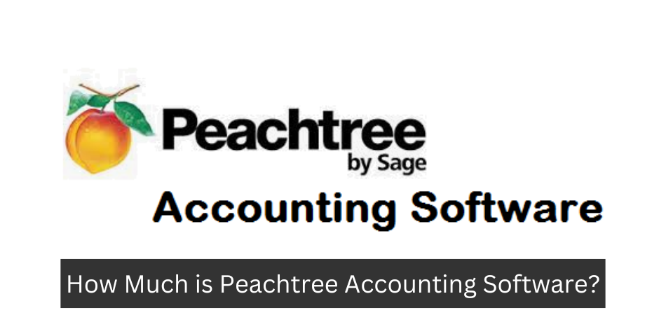 How Much is Peachtree Accounting Software?