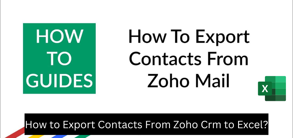 How to Export Contacts From Zoho Crm to Excel