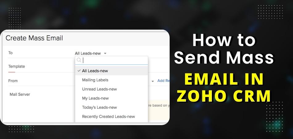How to Send Mass Email in Zoho Crm?