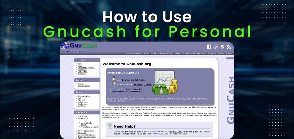 How to Use Gnucash for Personal?