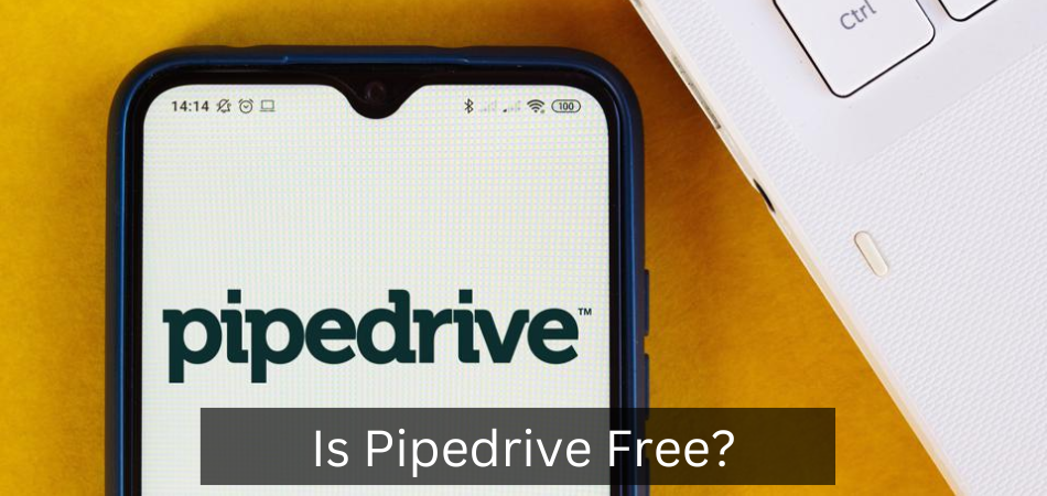 Is Pipedrive Free?