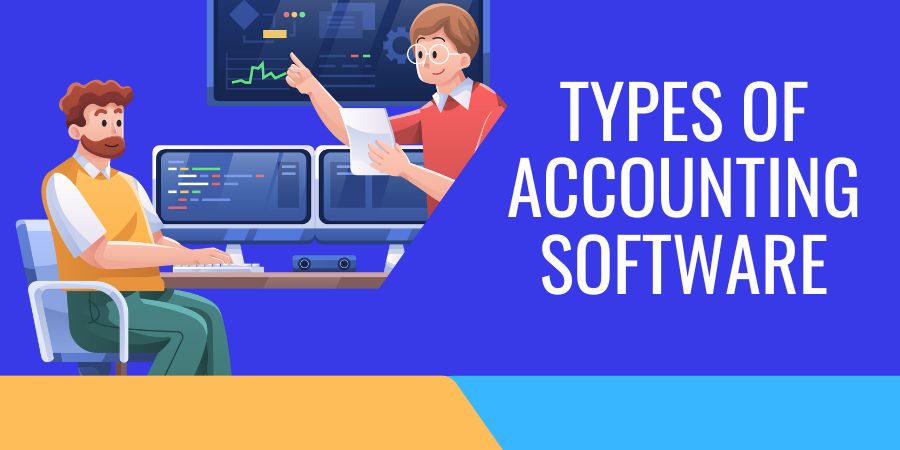 Types Of Accounting Software?