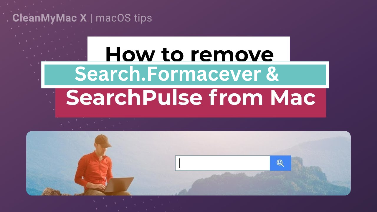 How to Remove Search.Formacever From Your Mac