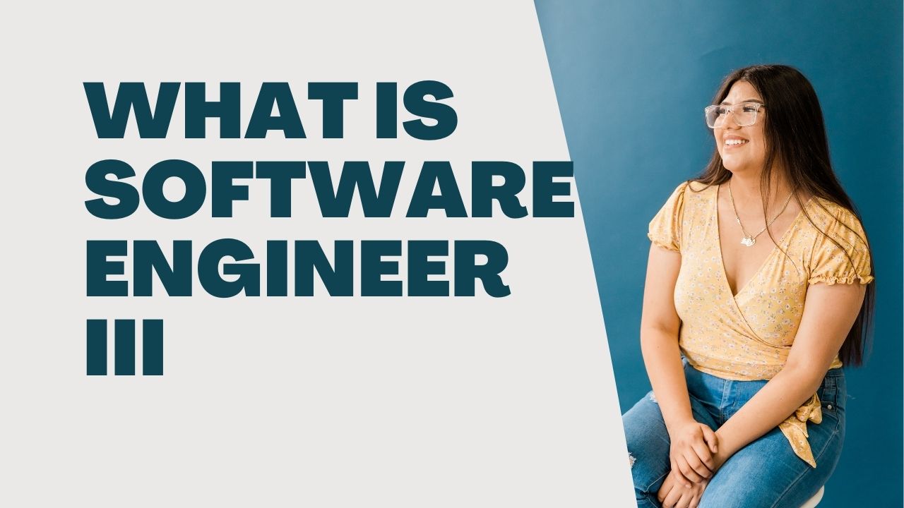 what is software engineer iii